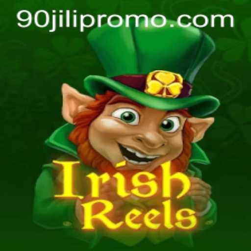 Dive into the Enchanting World of IrishReels with 90jili