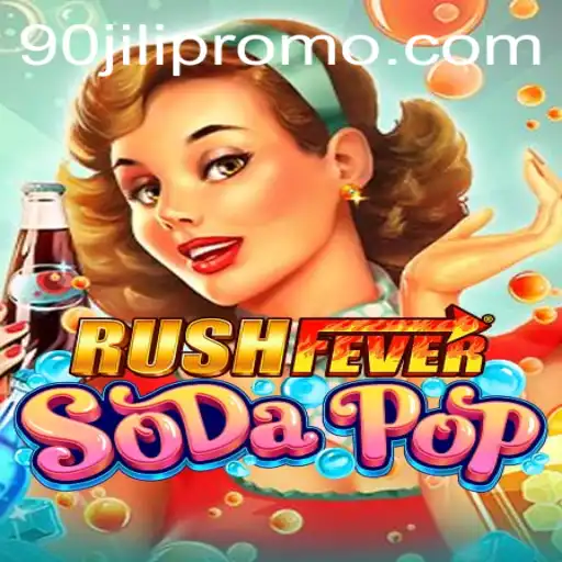 Discovering RushFeverSodaPop: The Ultimate Game Experience Enhanced by 90jili